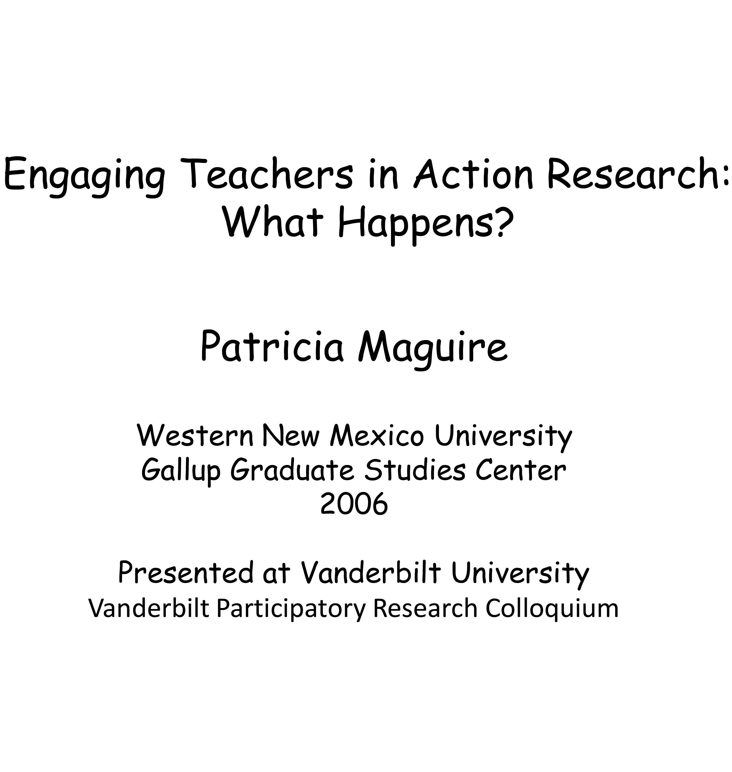Engaging teachers in action research - What happens